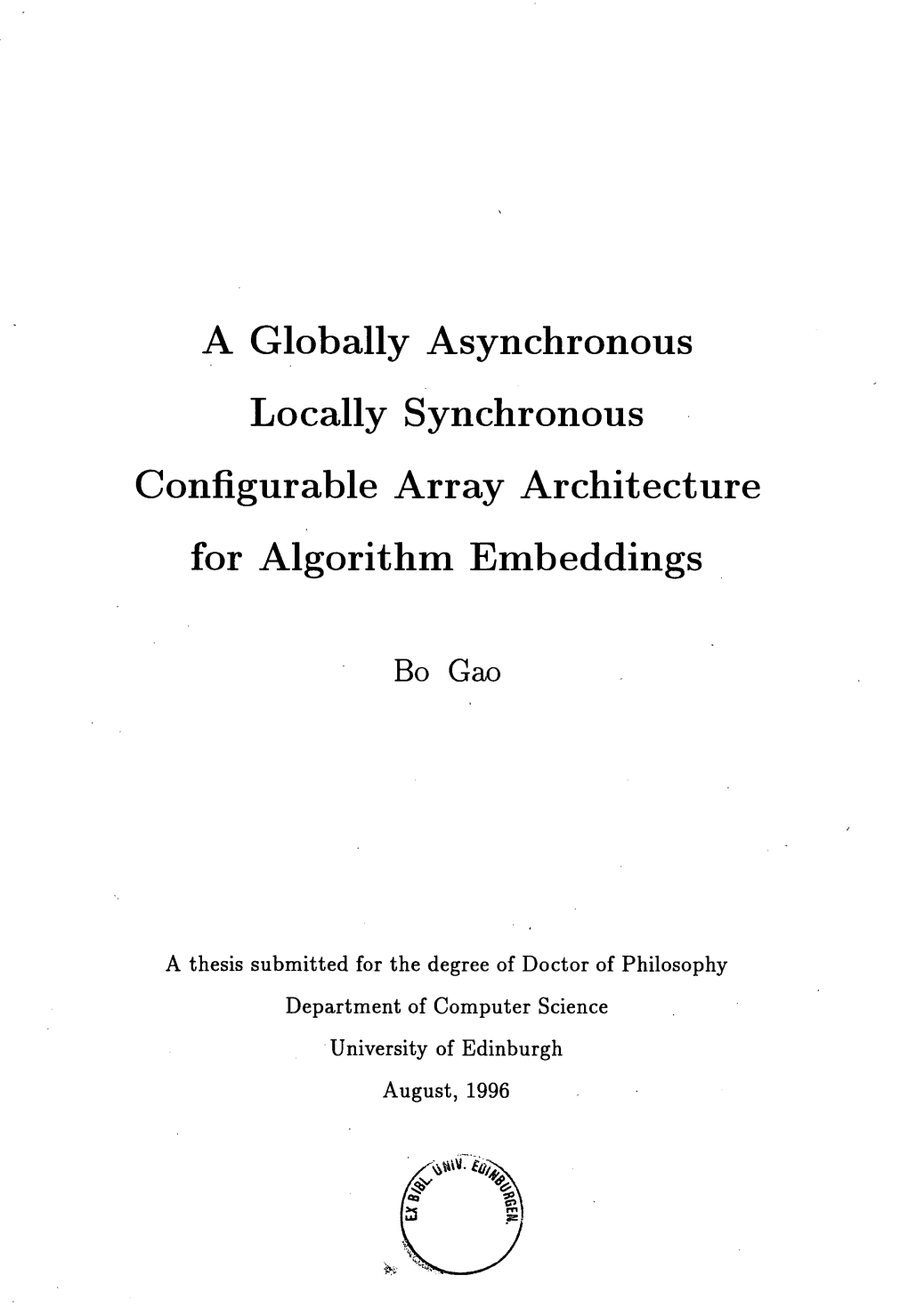 A Globally Asynchronous Locally Synchronous Configurable Array Architecture for Algorithm Embeddings