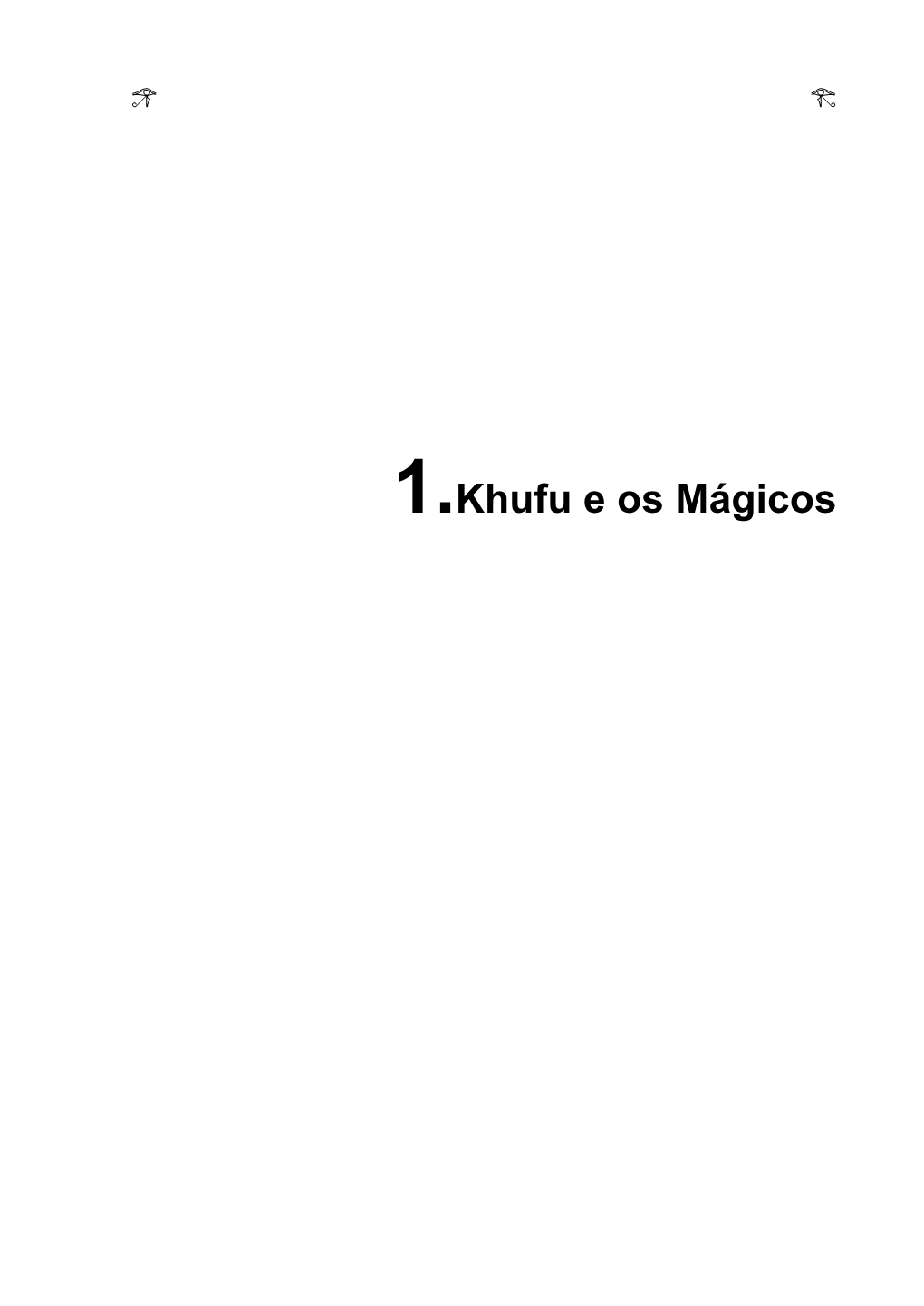 1.Khufu E Os Mágicos