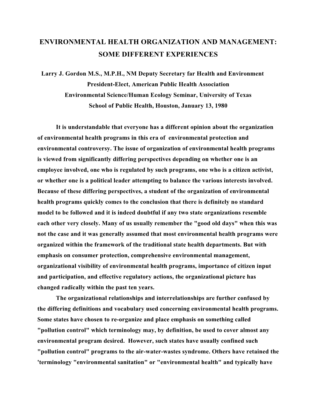 Environmental Health Organization and Management: Some Different Experiences