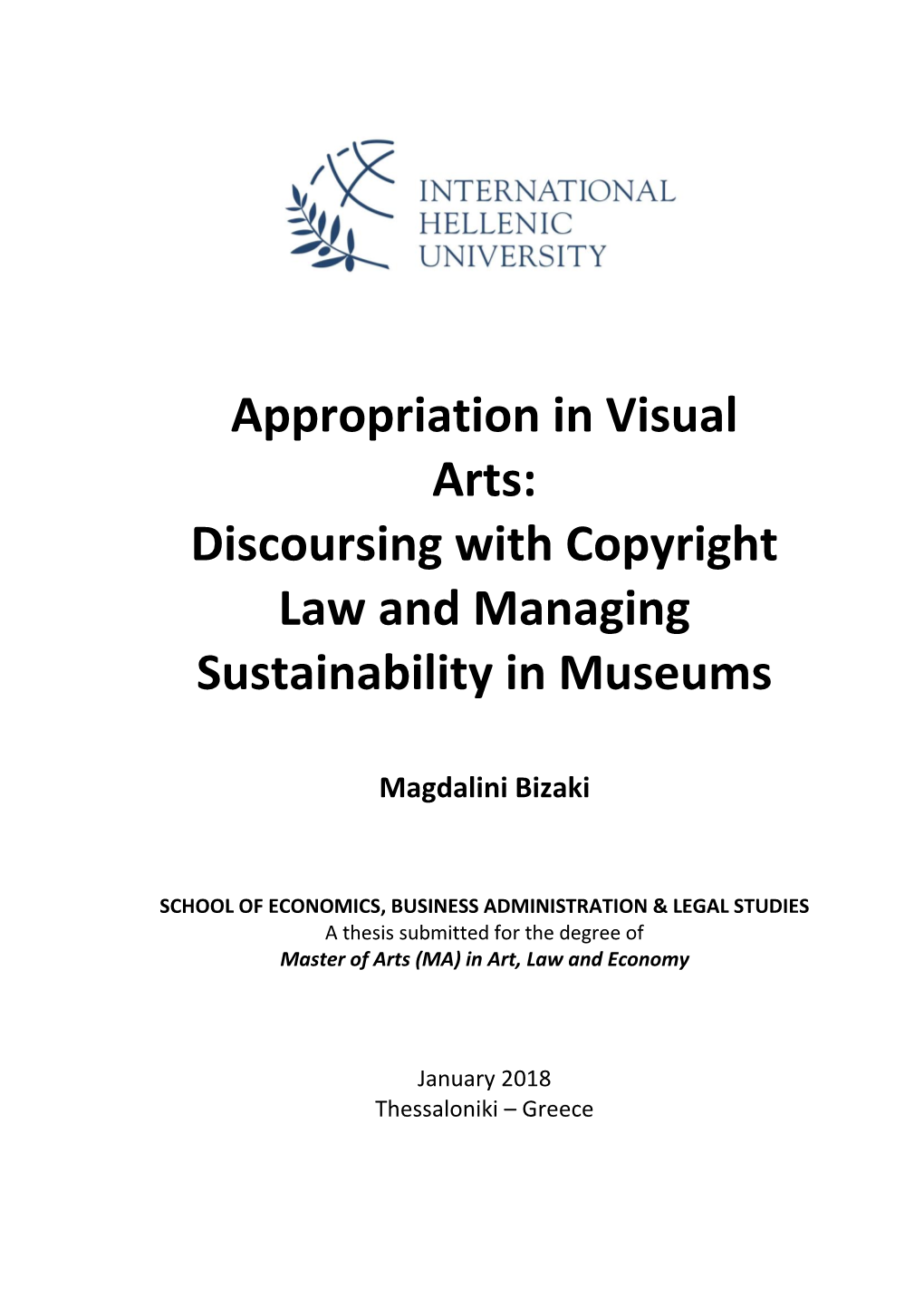 Appropriation in Visual Arts: Discoursing with Copyright Law and Managing Sustainability in Museums