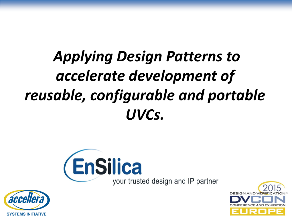 Design Patterns to Accelerate Development of Reusable, Configurable and Portable Uvcs