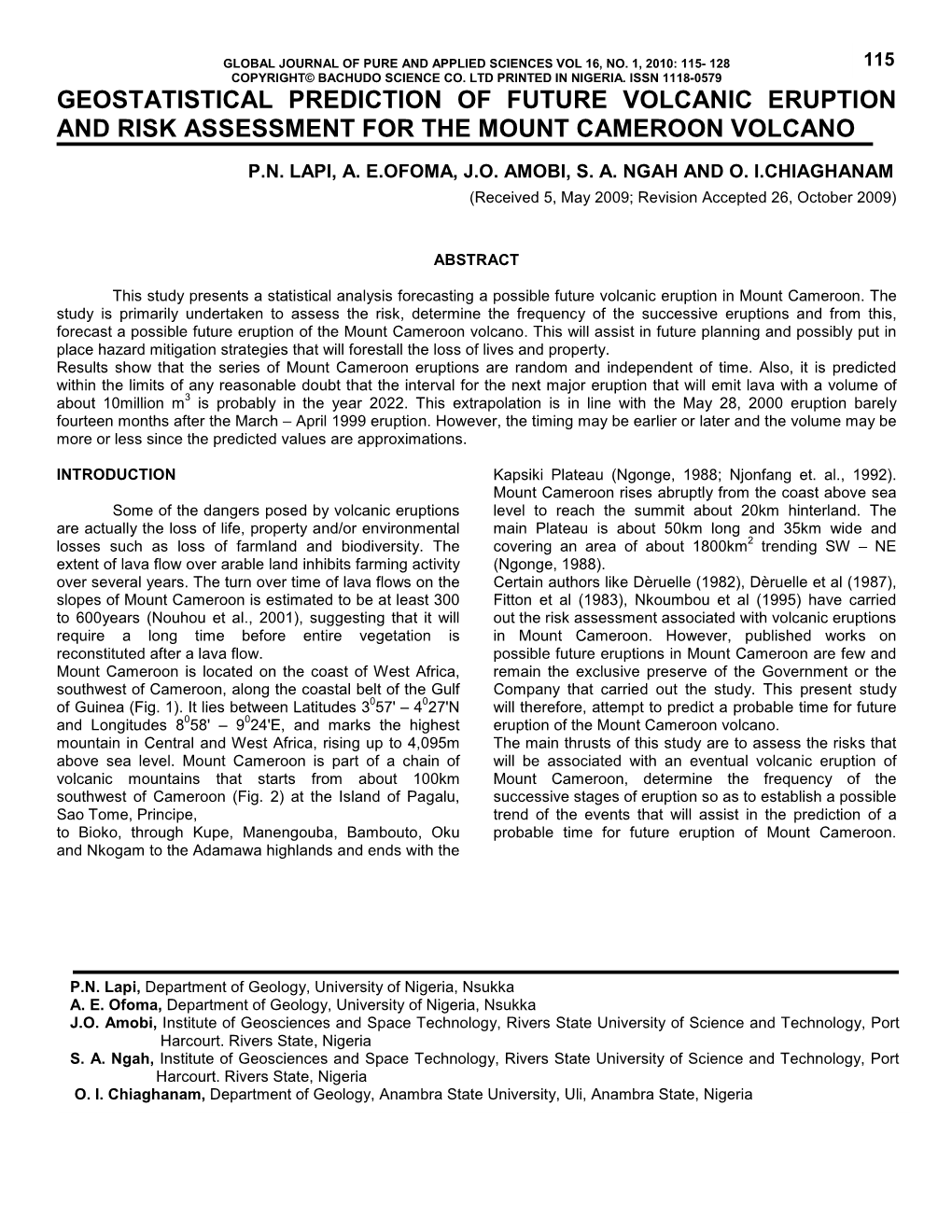 Geostatistical Prediction of Future Volcanic Eruption and Risk Assessment for the Mount Cameroon Volcano � P.N