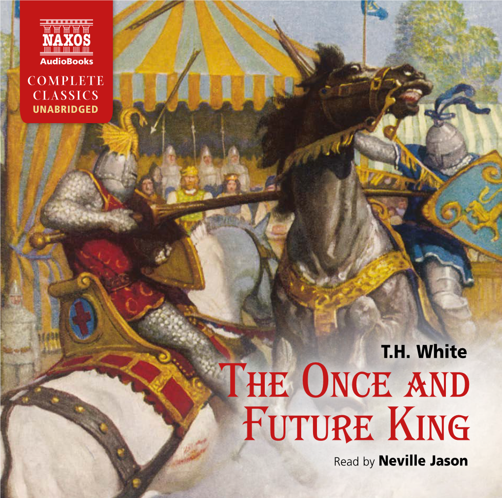 The Once and Future King Read by Neville Jason CD 1