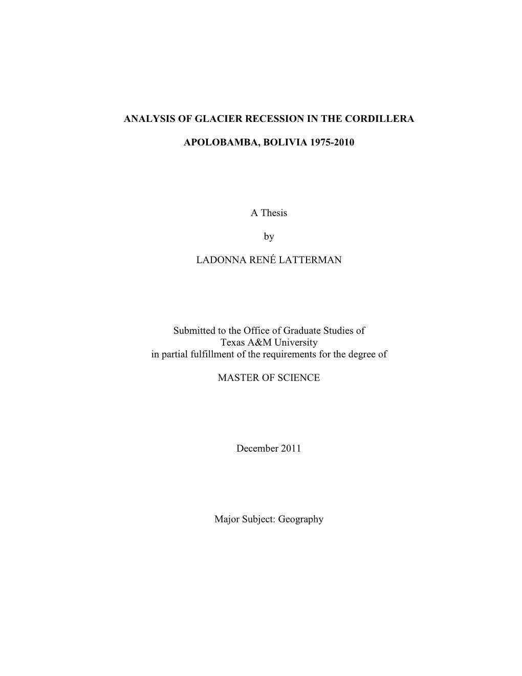 Analysis of Glacier Recession in the Cordillera Apolobamba, Bolivia 1975-2010