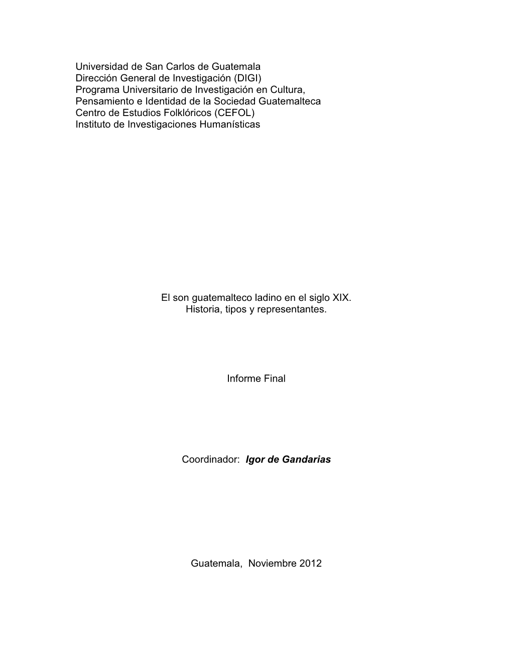 El Son Guatemalteco Ladino En El Siglo XIX. Historia, Tipos Y Representantes