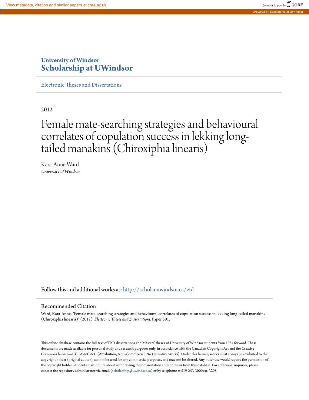 Female Mate-Searching Strategies and Behavioural Correlates of Copulation Success in Lekking Long-Tailed Manakins (Chiroxiphia Linearis)