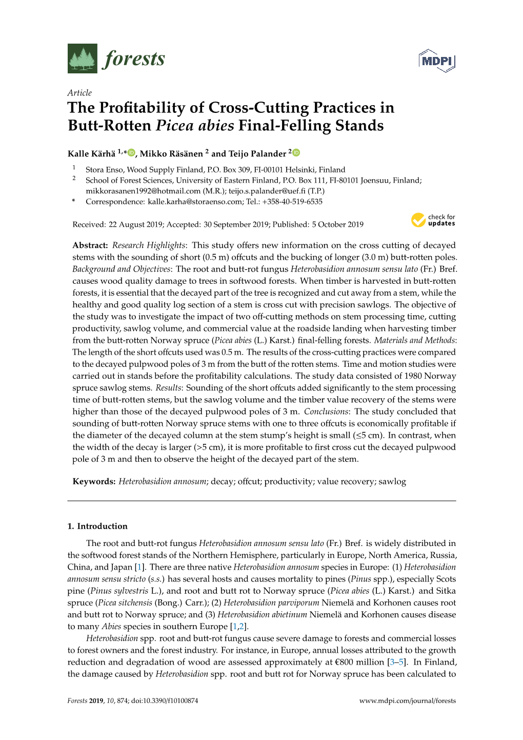 The Profitability of Cross-Cutting Practices in Butt-Rotten Picea Abies