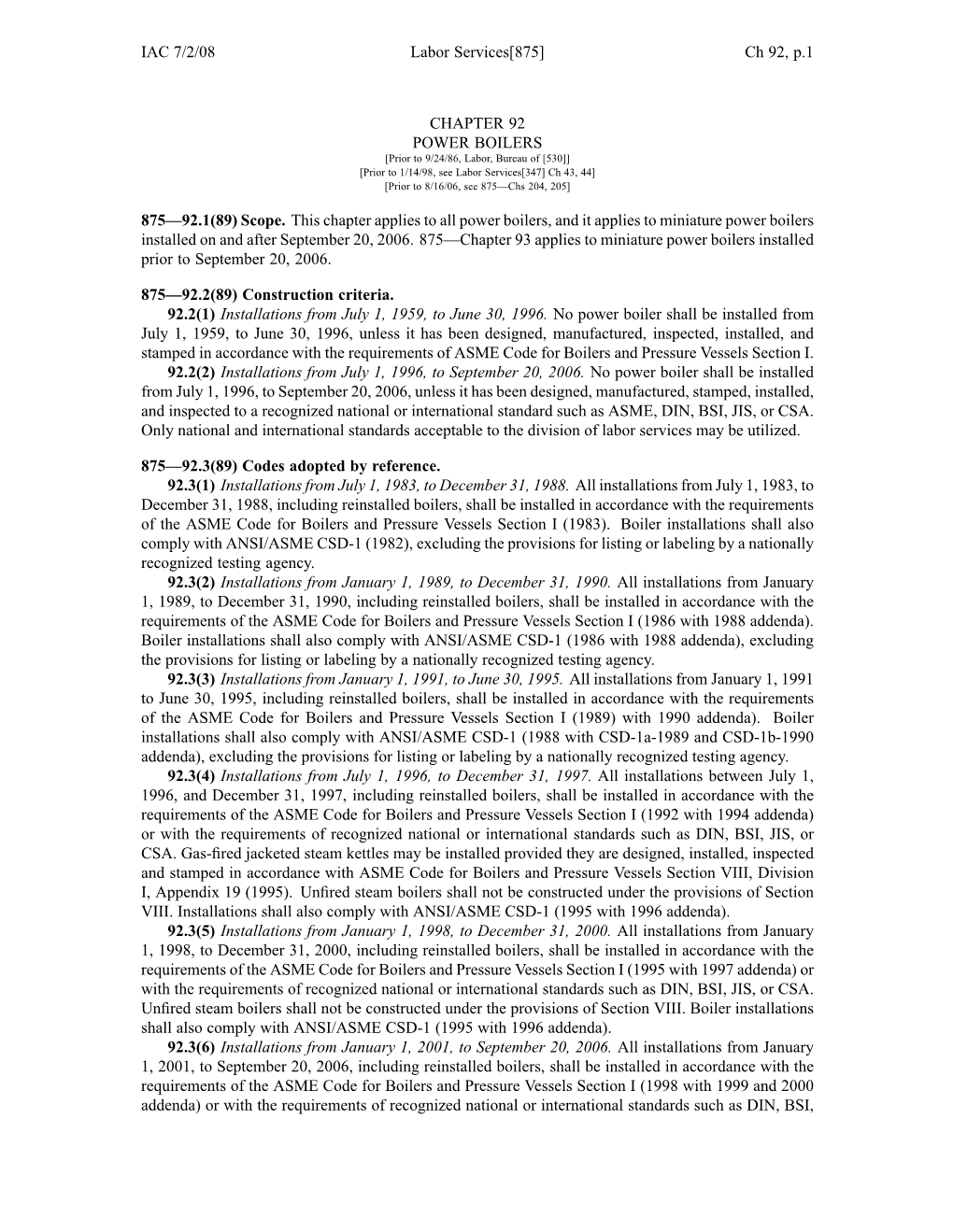 IAC 7/2/08 Labor Services[875] Ch 92, P.1 CHAPTER 92 POWER