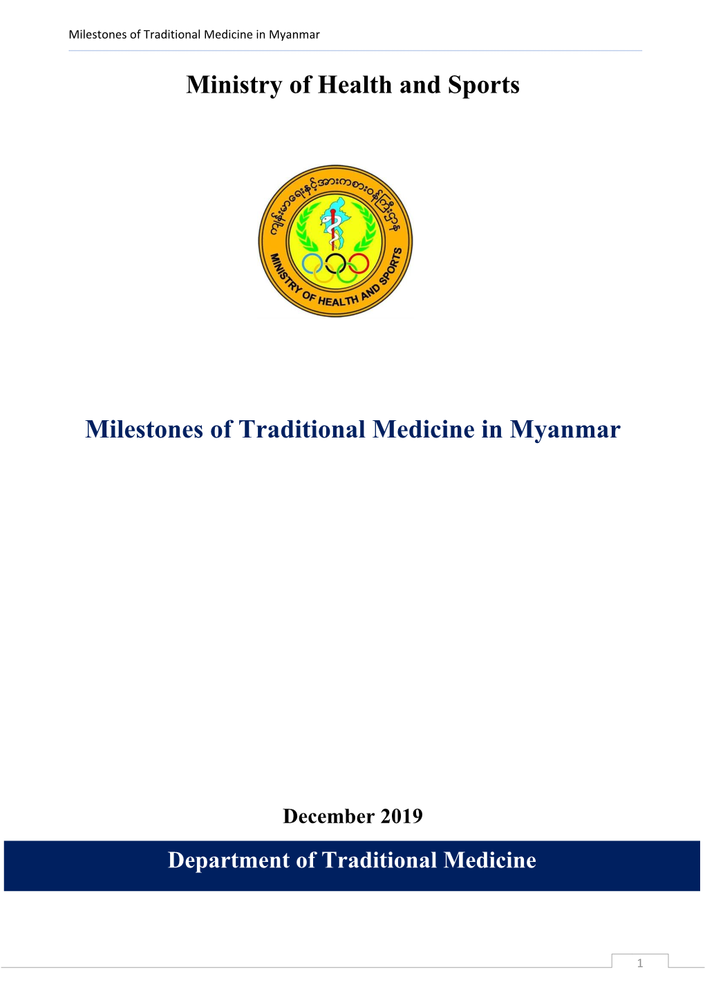 Milestones of Traditional Medicine in Myanmar