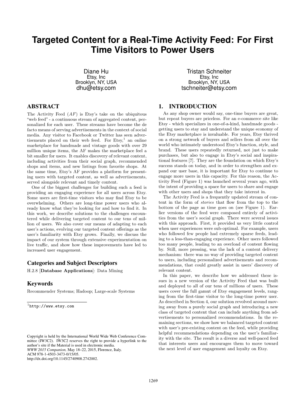 Targeted Content for a Real-Time Activity Feed: for First Time Visitors to Power Users