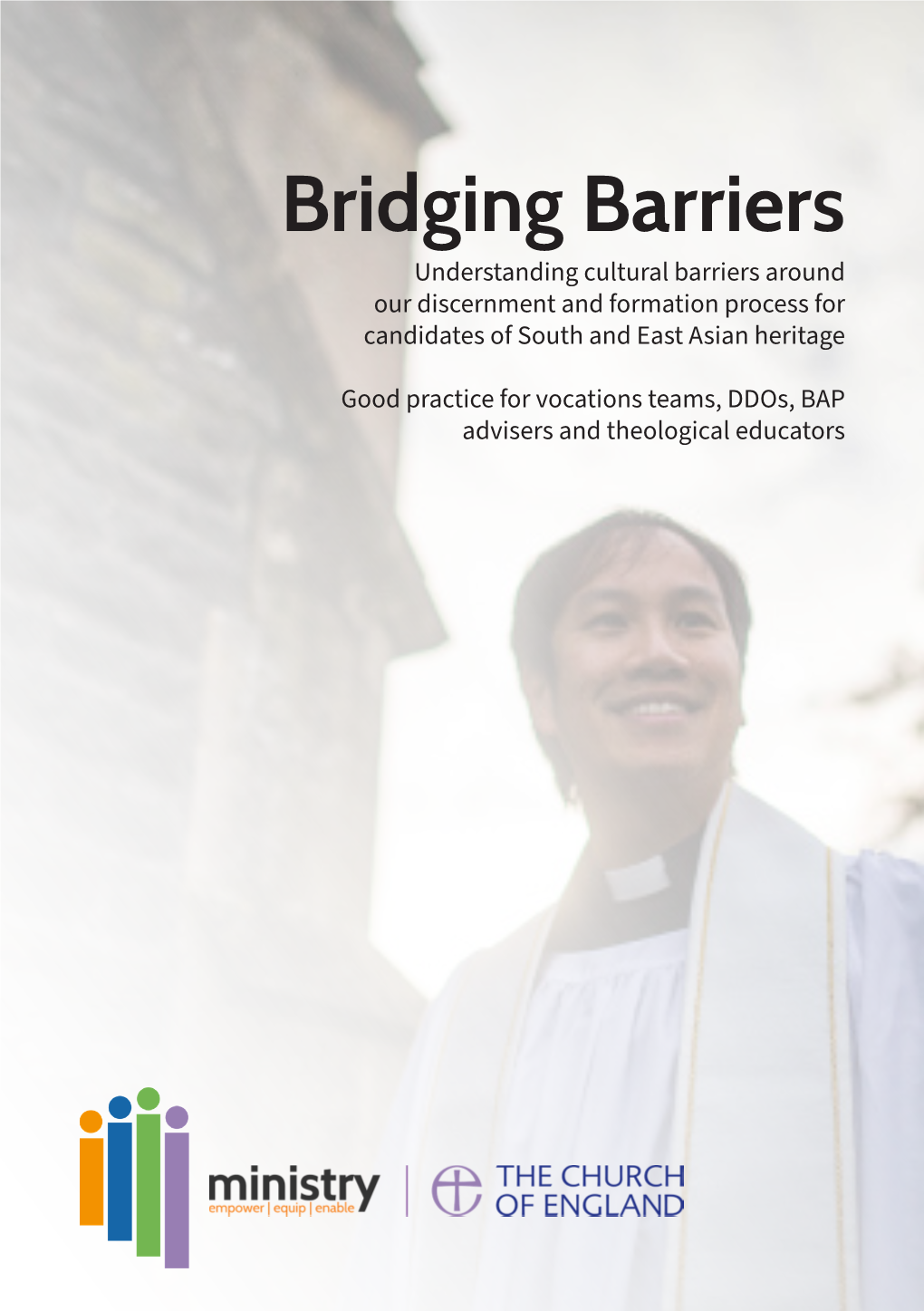 Bridging Barriers Understanding Cultural Barriers Around Our Discernment and Formation Process for Candidates of South and East Asian Heritage