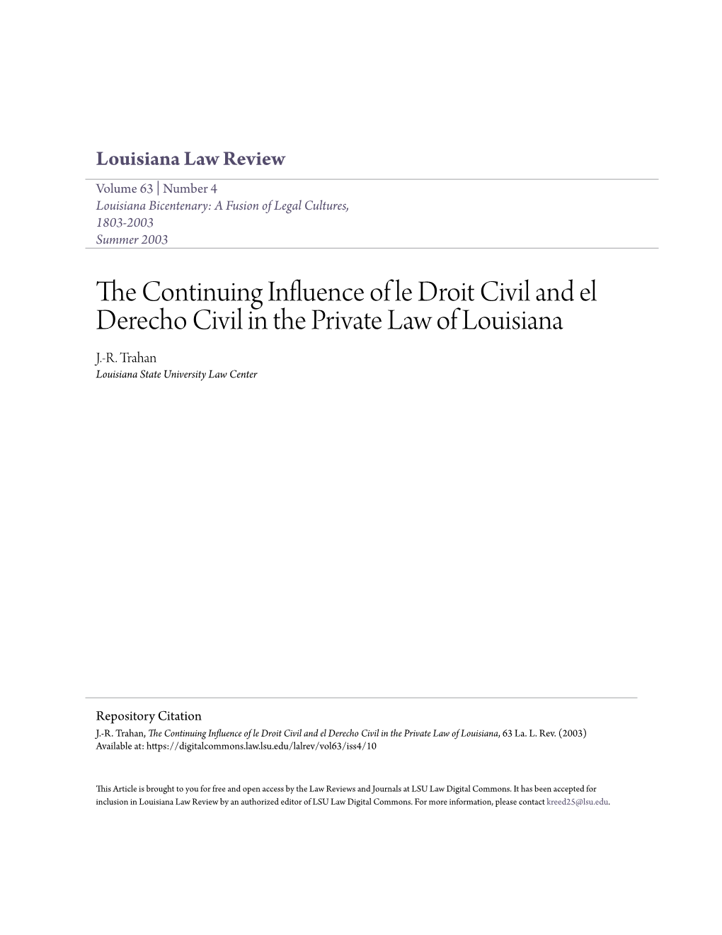 The Continuing Influence of Le Droit Civil and El Derecho Civil in the Private Law of Louisiana, 63 La