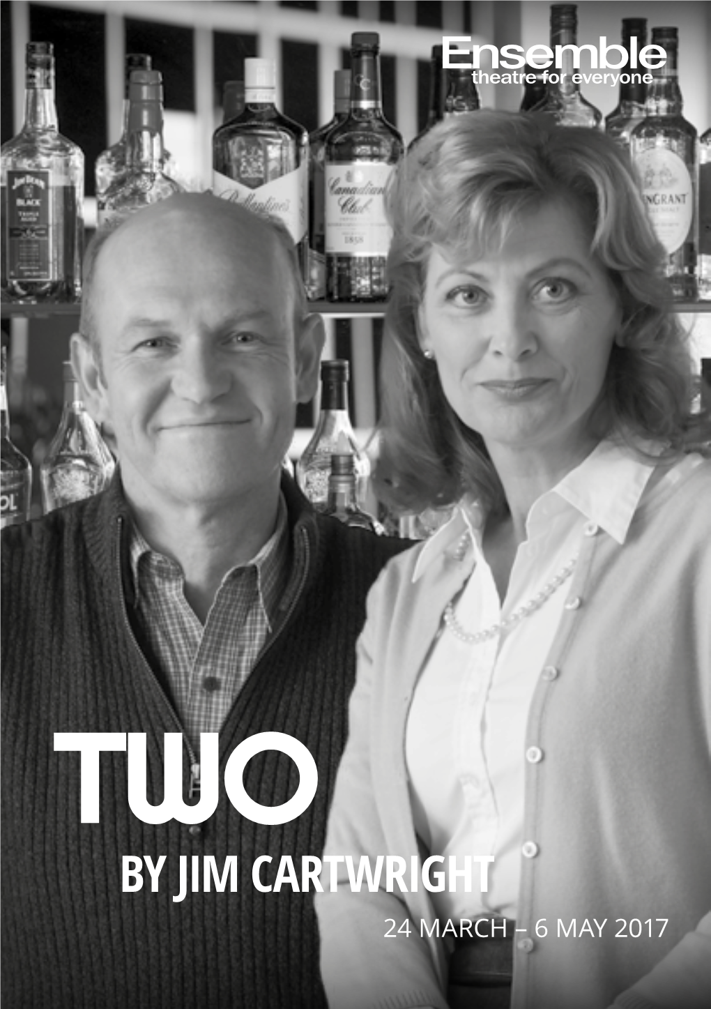 By Jim Cartwright 24 March – 6 May 2017 Two by Jim Cartwright