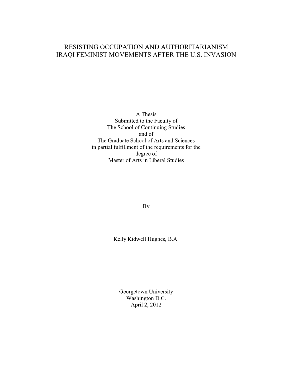 Resisting Occupation and Authoritarianism Iraqi Feminist Movements After the U.S. Invasion