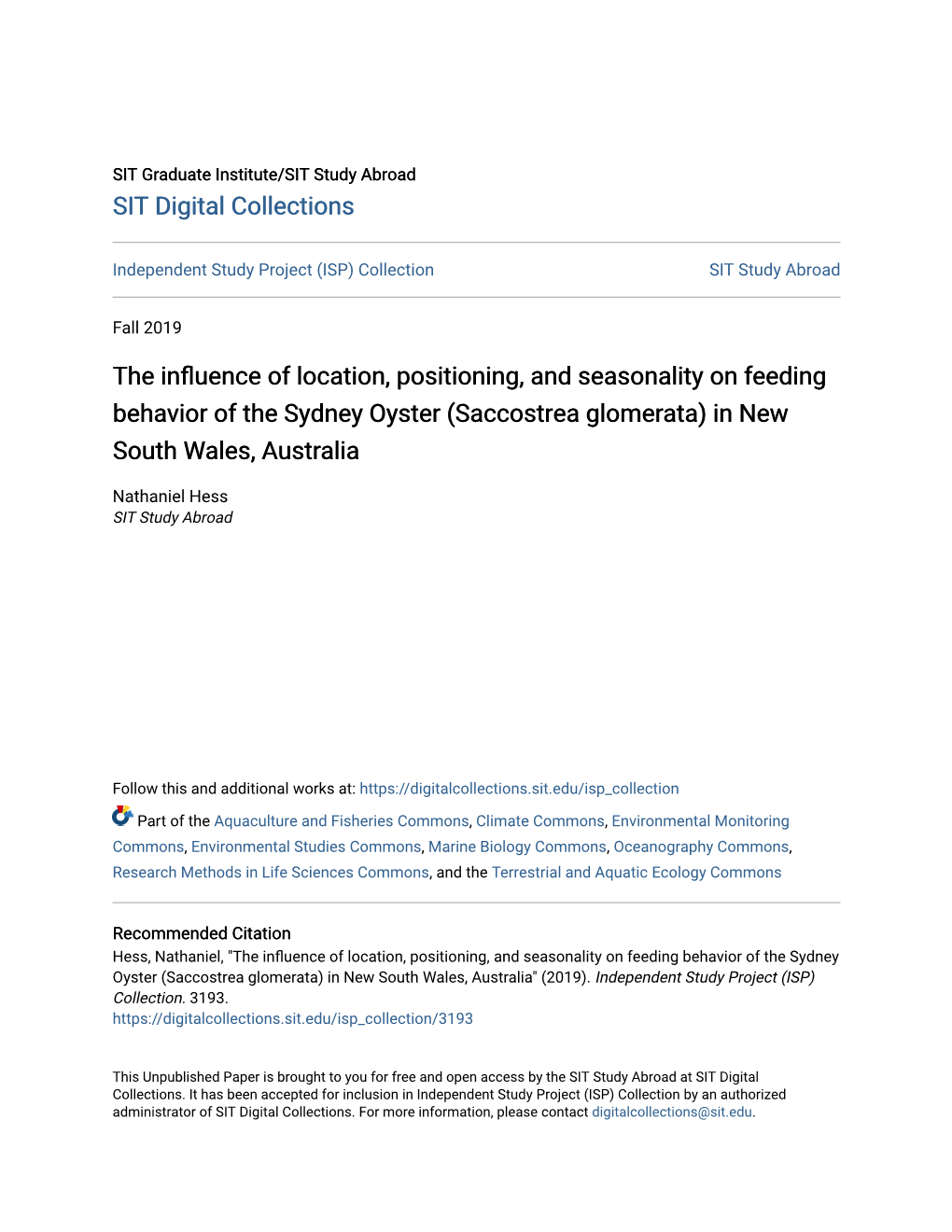 The Influence of Location, Positioning, and Seasonality on Eedingf Behavior of the Sydney Oyster (Saccostrea Glomerata) in New South Wales, Australia