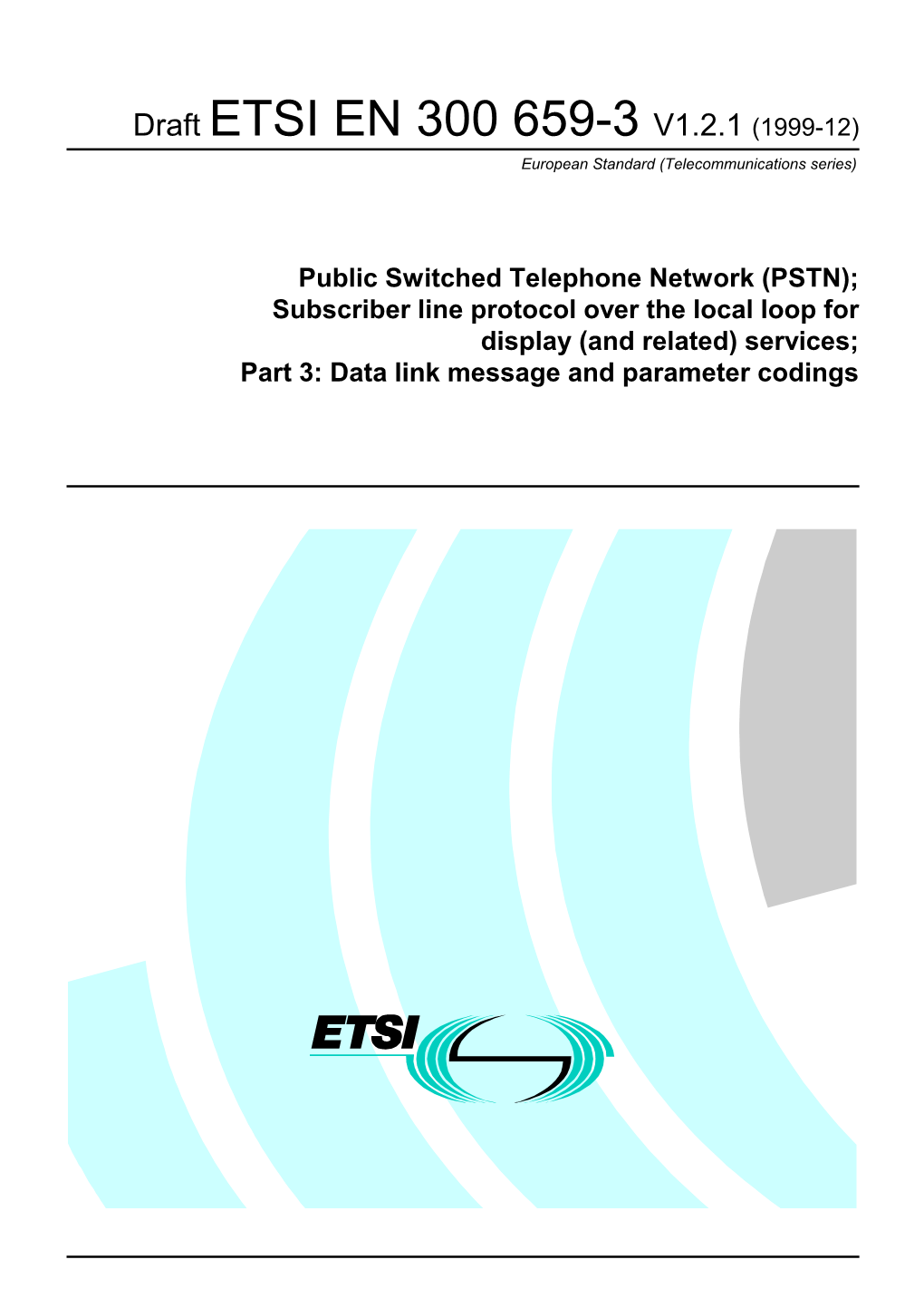 EN 300 659-3 V1.2.1 (1999-12) European Standard (Telecommunications Series)
