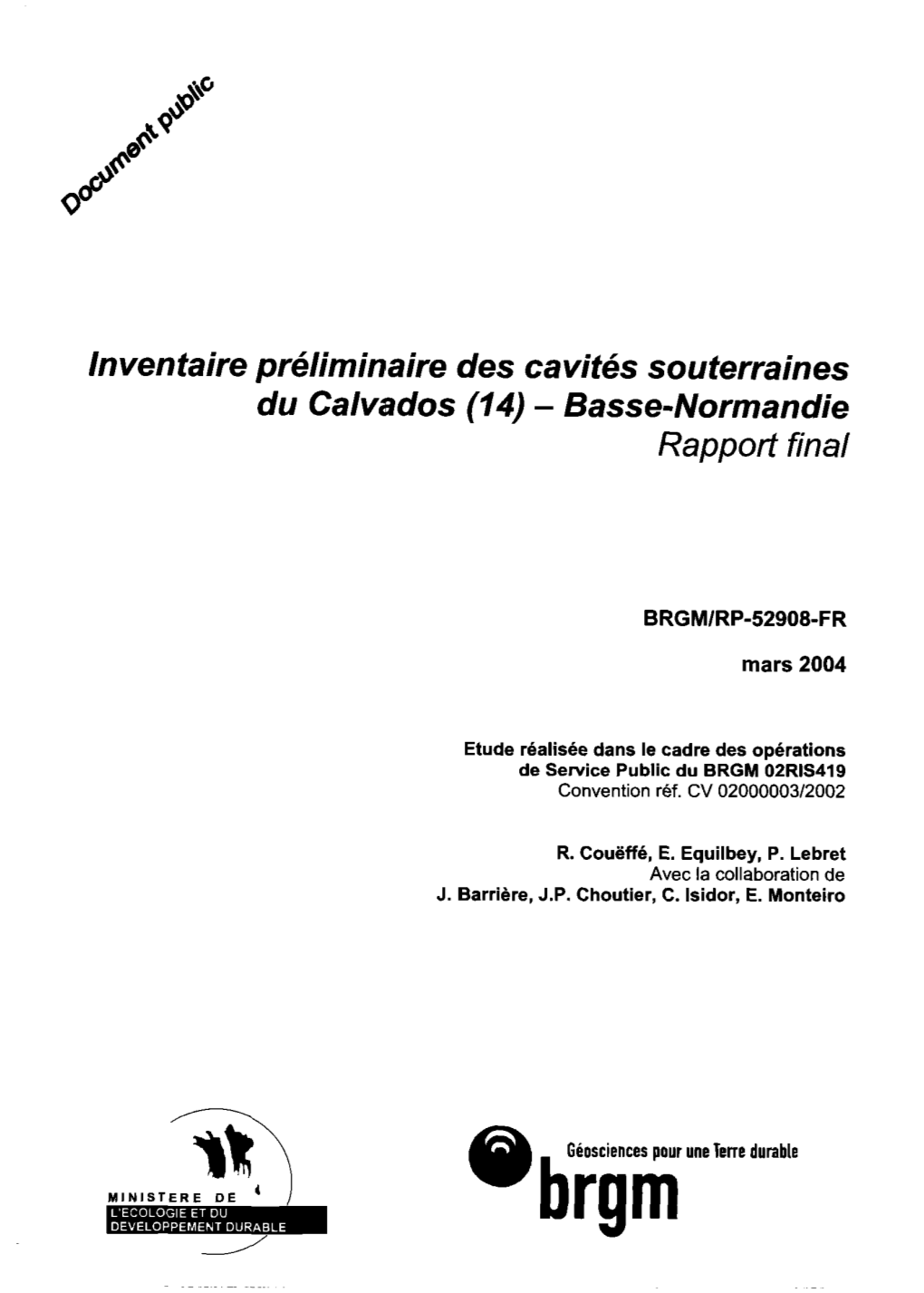 In Ven Taire Préliminaire Des Ca Vités Souterrain Es Du Calvados (14) - Basse-Normandie Rappott Final