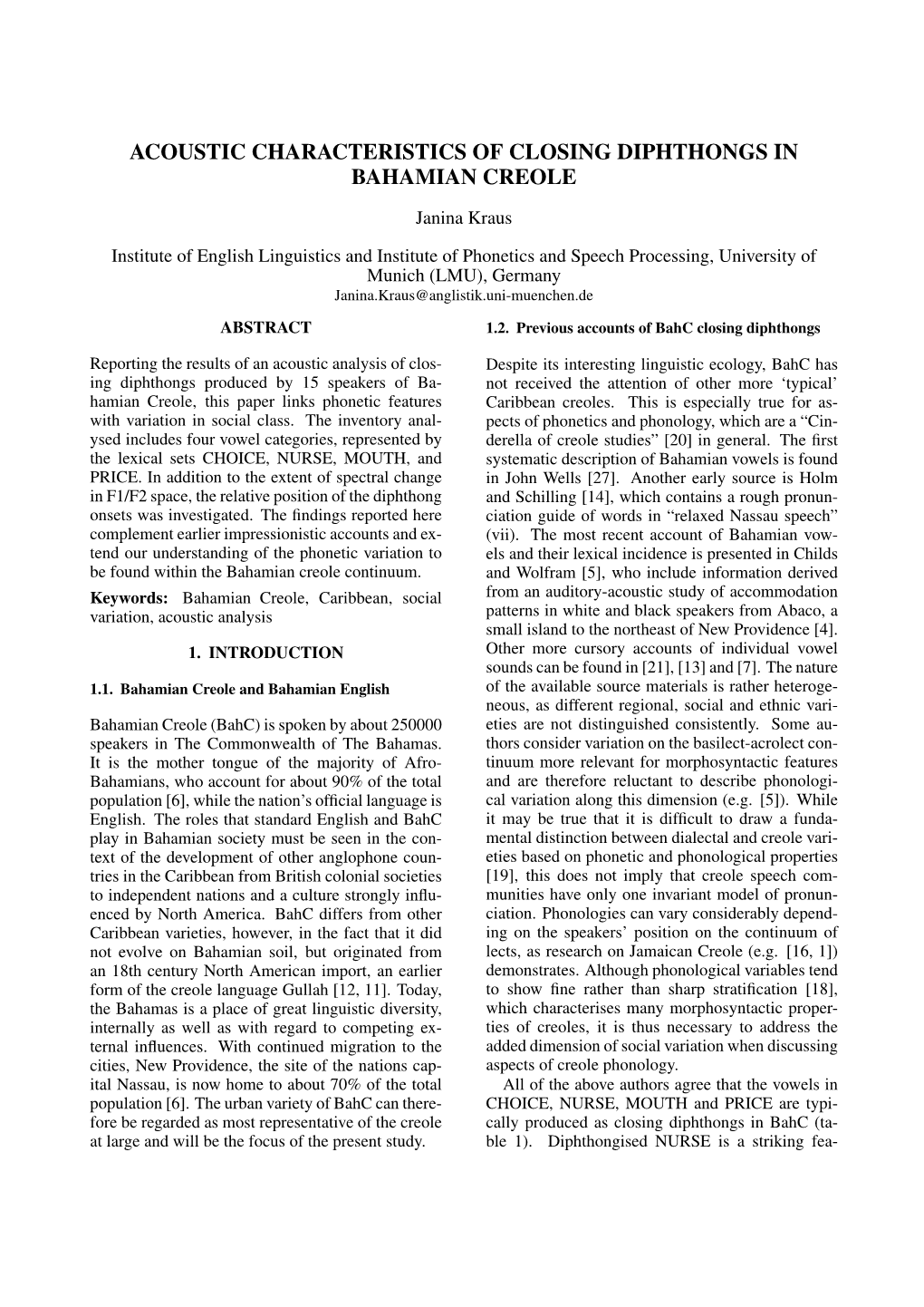 Acoustic Characteristics of Closing Diphthongs in Bahamian Creole