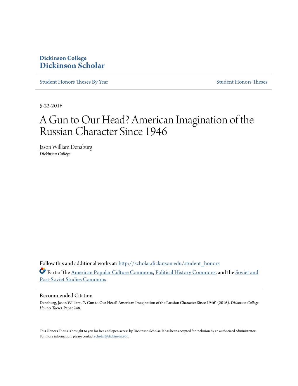 American Imagination of the Russian Character Since 1946 Jason William Denaburg Dickinson College