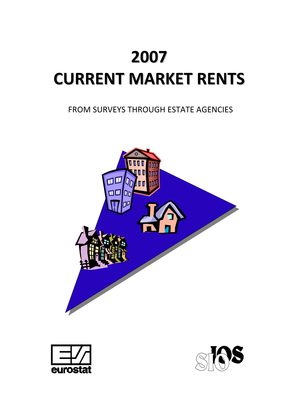 2007 Current Market Rents …………………………………………….….…….…………… 4-5