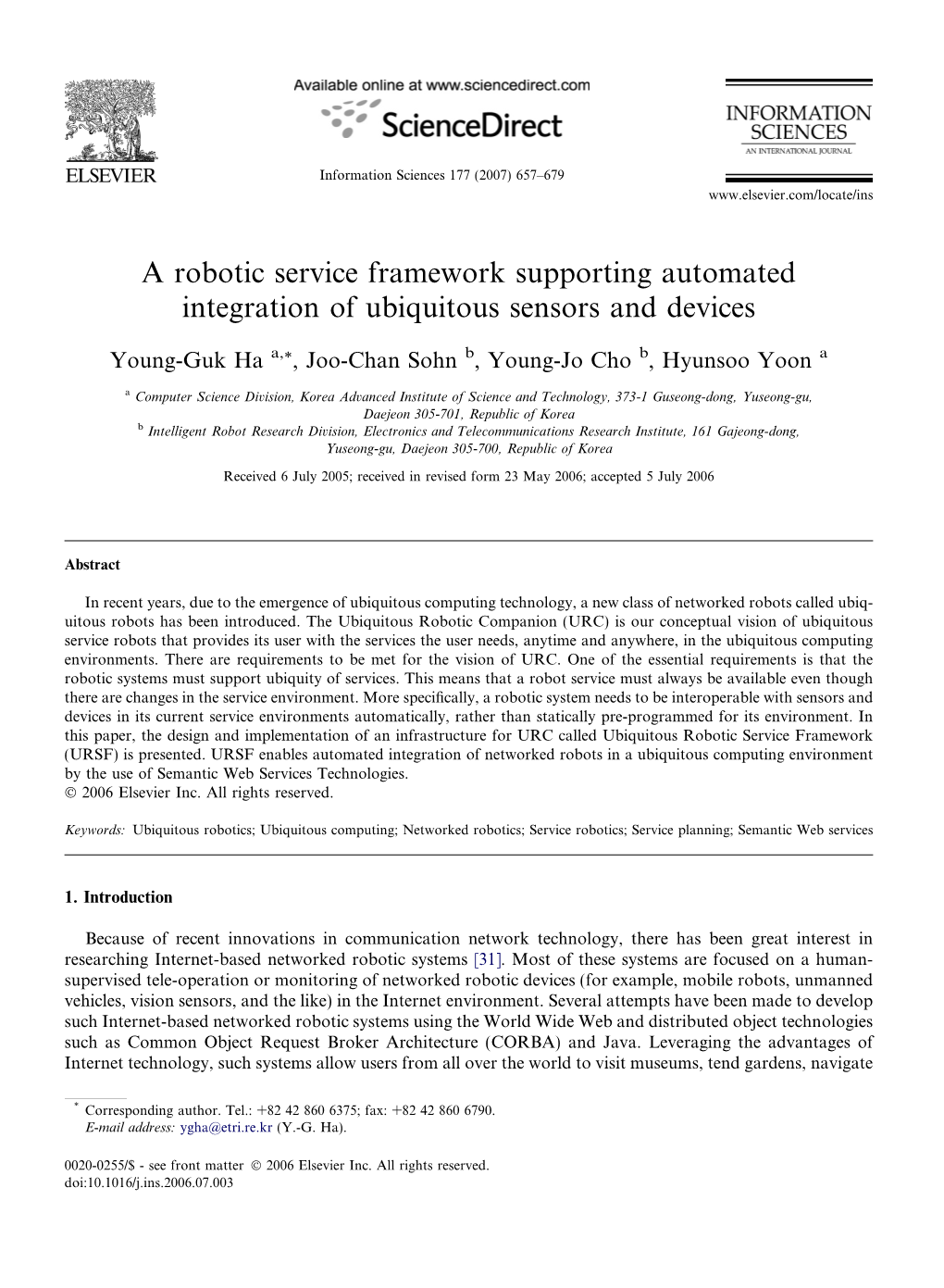 A Robotic Service Framework Supporting Automated Integration of Ubiquitous Sensors and Devices