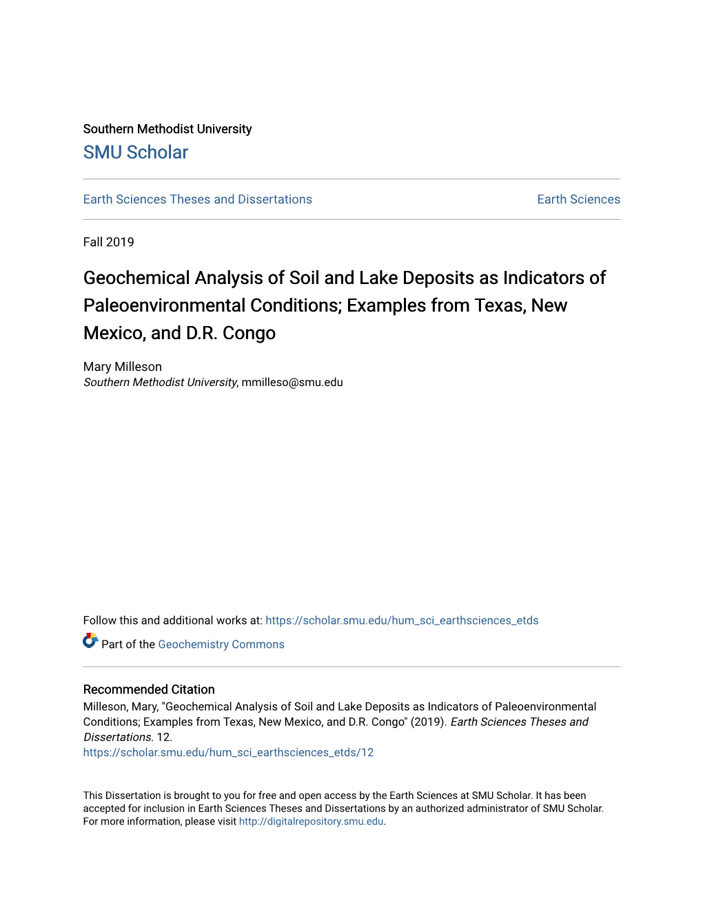 Geochemical Analysis of Soil and Lake Deposits As Indicators of Paleoenvironmental Conditions; Examples from Texas, New Mexico, and D.R