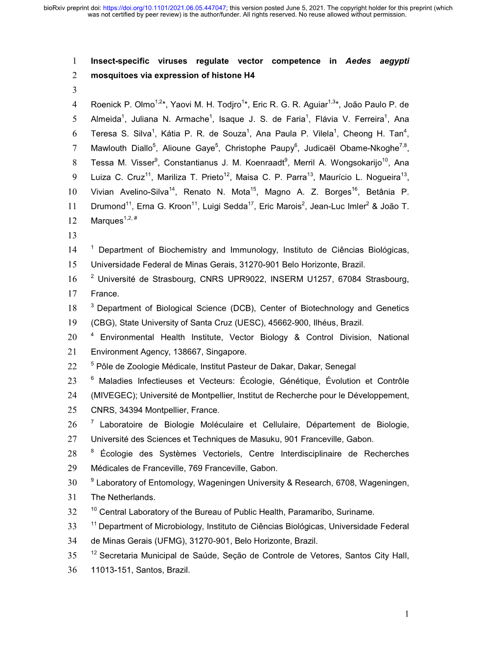 Insect-Specific Viruses Regulate Vector Competence in Aedes Aegypti 2 Mosquitoes Via Expression of Histone H4 3 4 Roenick P