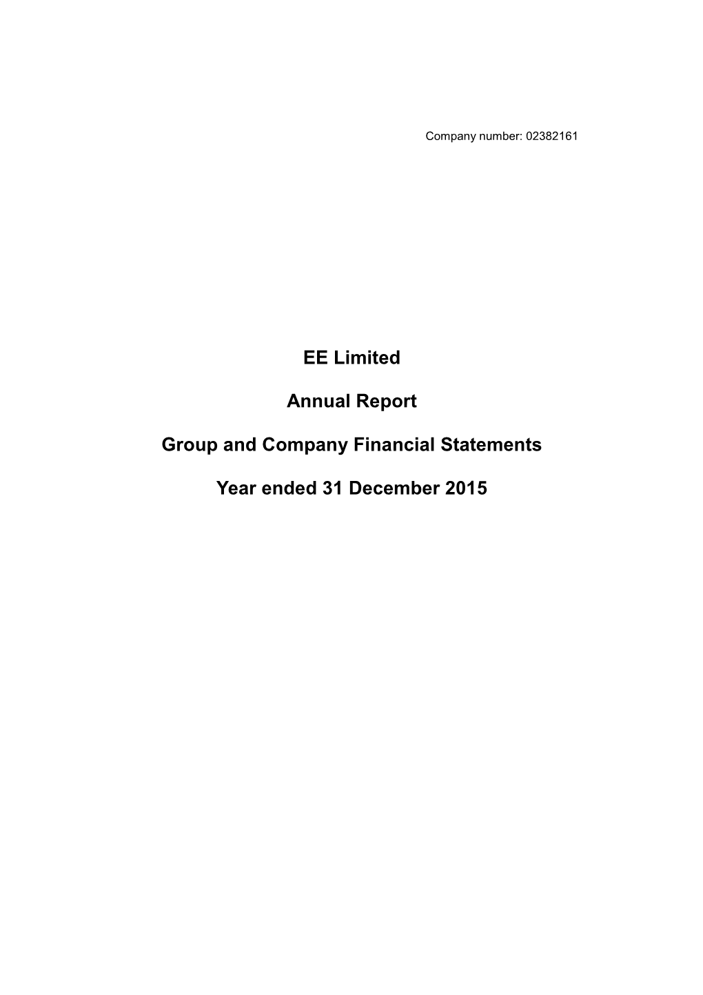 EE Limited Annual Report Group and Company Financial Statements