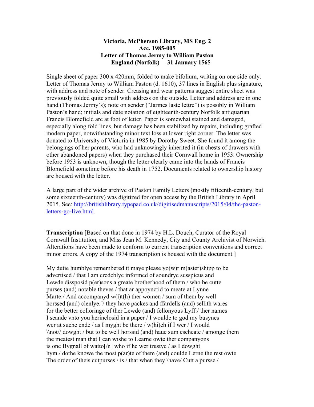 Victoria, Mcpherson Library, MS Eng. 2 Acc. 1985-005 Letter of Thomas Jermy to William Paston England (Norfolk) 31 January 1565