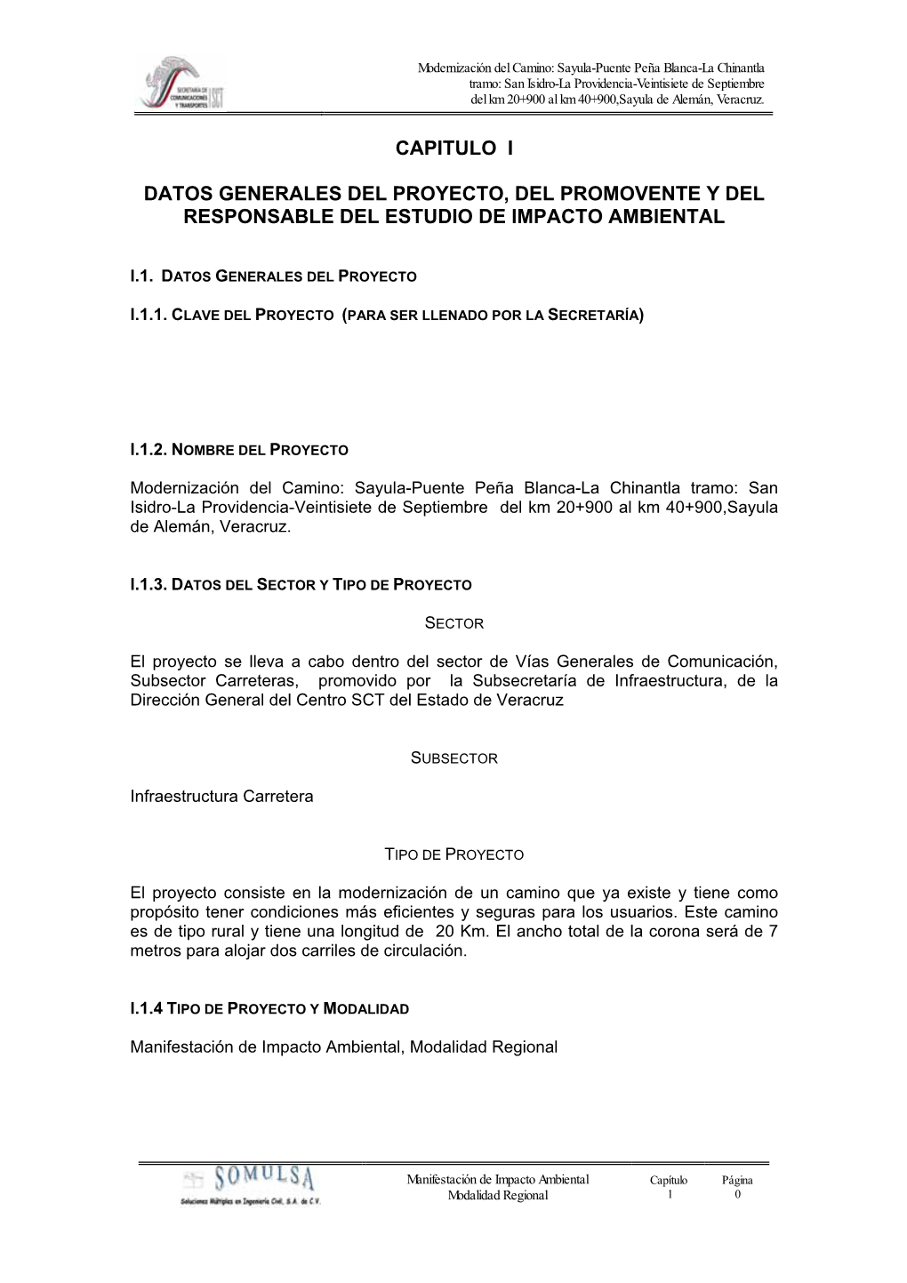 Sayula-Puente Peña Blanca-La Chinantla Tramo: San Isidro-La Providencia-Veintisiete De Septiembre Del Km 20+900 Al Km 40+900,Sayula De Alemán, Veracruz