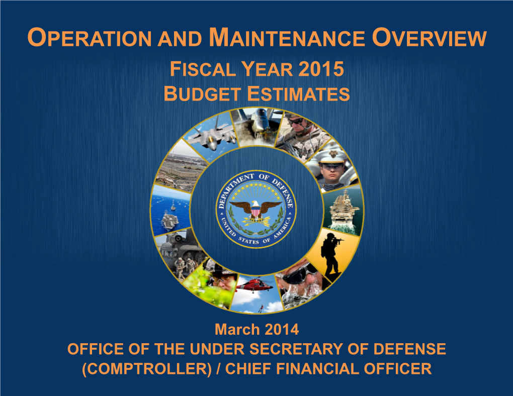 Operation and Maintenance Overview Fiscal Year 2015 Budget Estimates