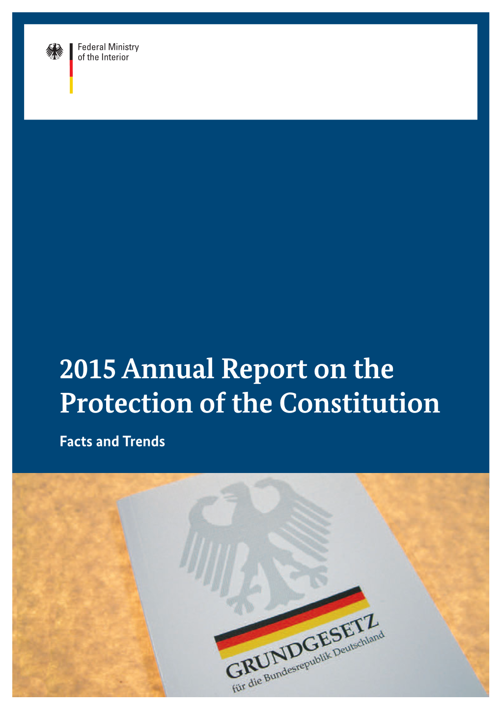 2015 Annual Report on the Protection of the Constitution