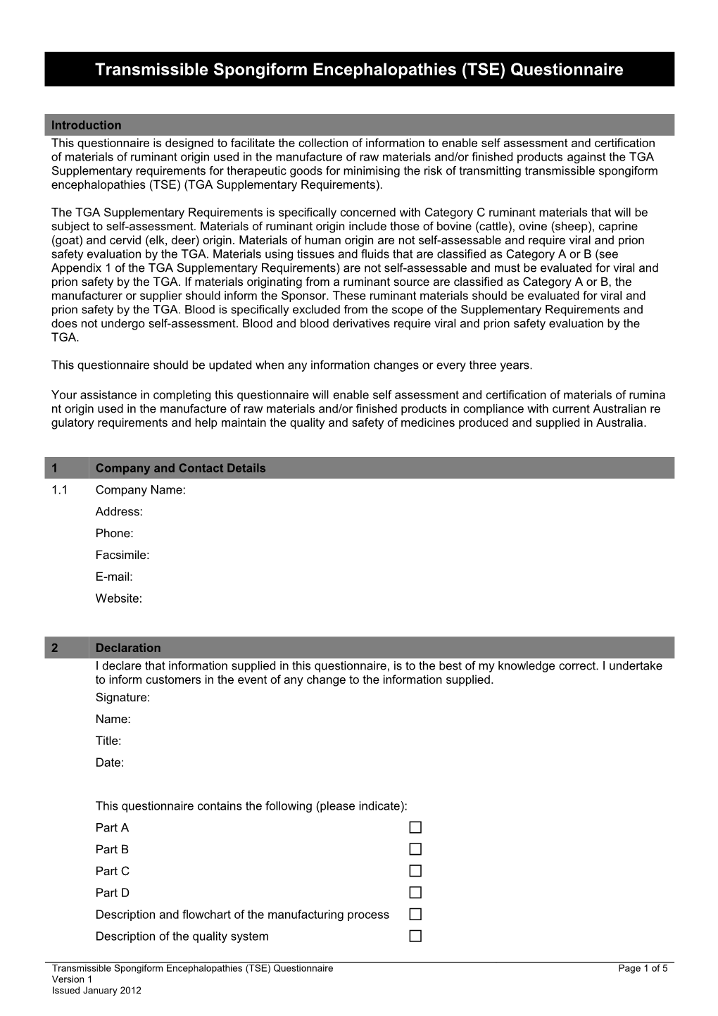 TGA Approach to Minimising the Risk of Exposure to Transmissible Spongiform Encephalopathies