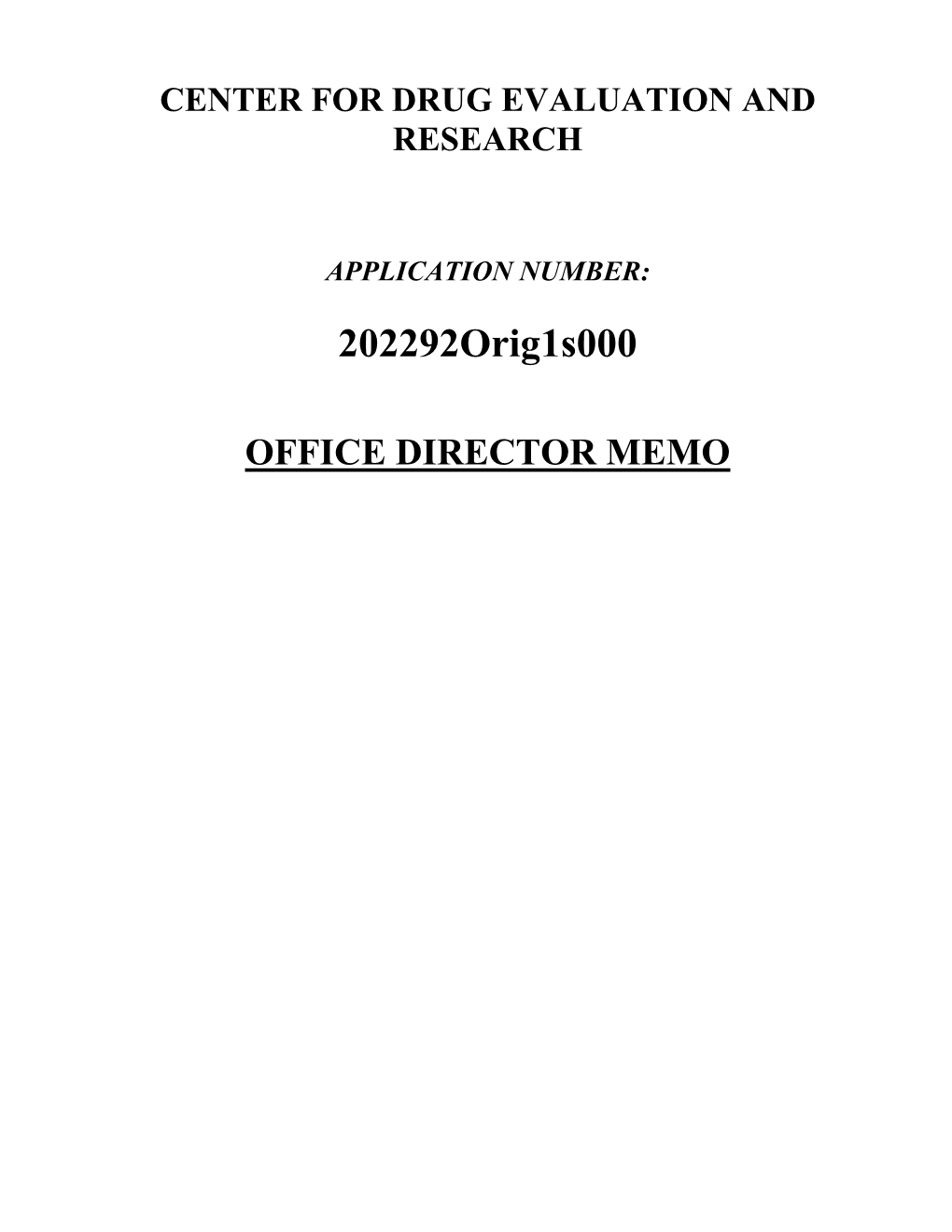 Office Director Memo Memorandum Department of Health and Human Services Public Health Service Food and Drug Administration Center for Drug Evaluation and Research