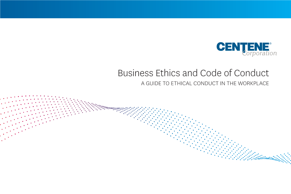 Centene Corporation Business Ethics and Conduct Policy