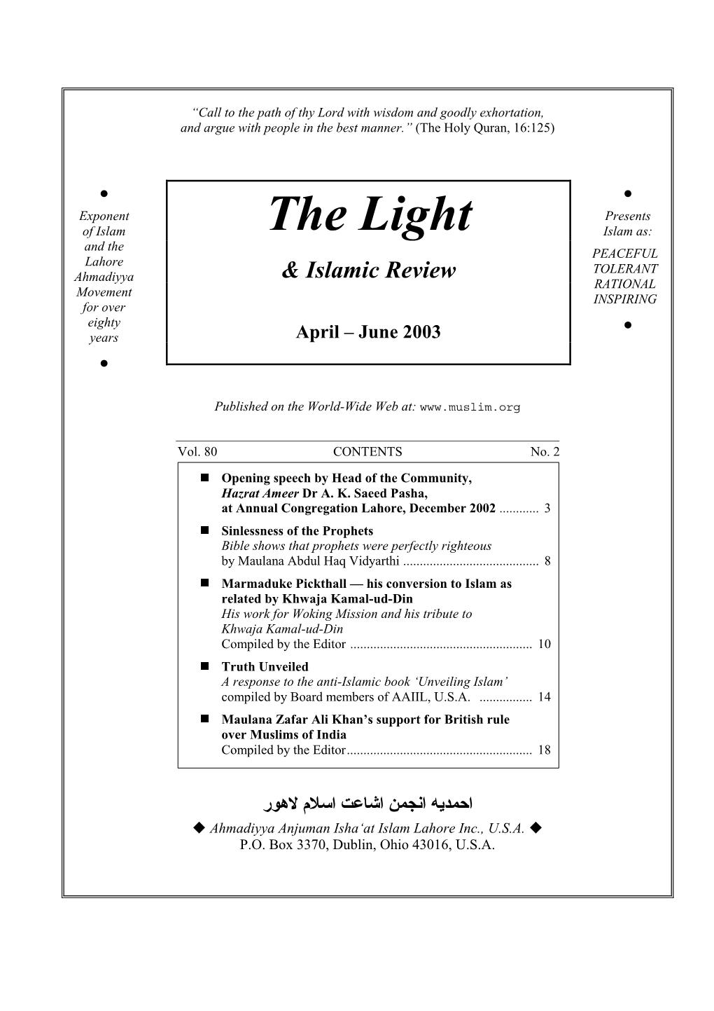 The Light Islam As: and the PEACEFUL Lahore TOLERANT Ahmadiyya & Islamic Review RATIONAL Movement INSPIRING for Over Eighty • Years April – June 2003 •