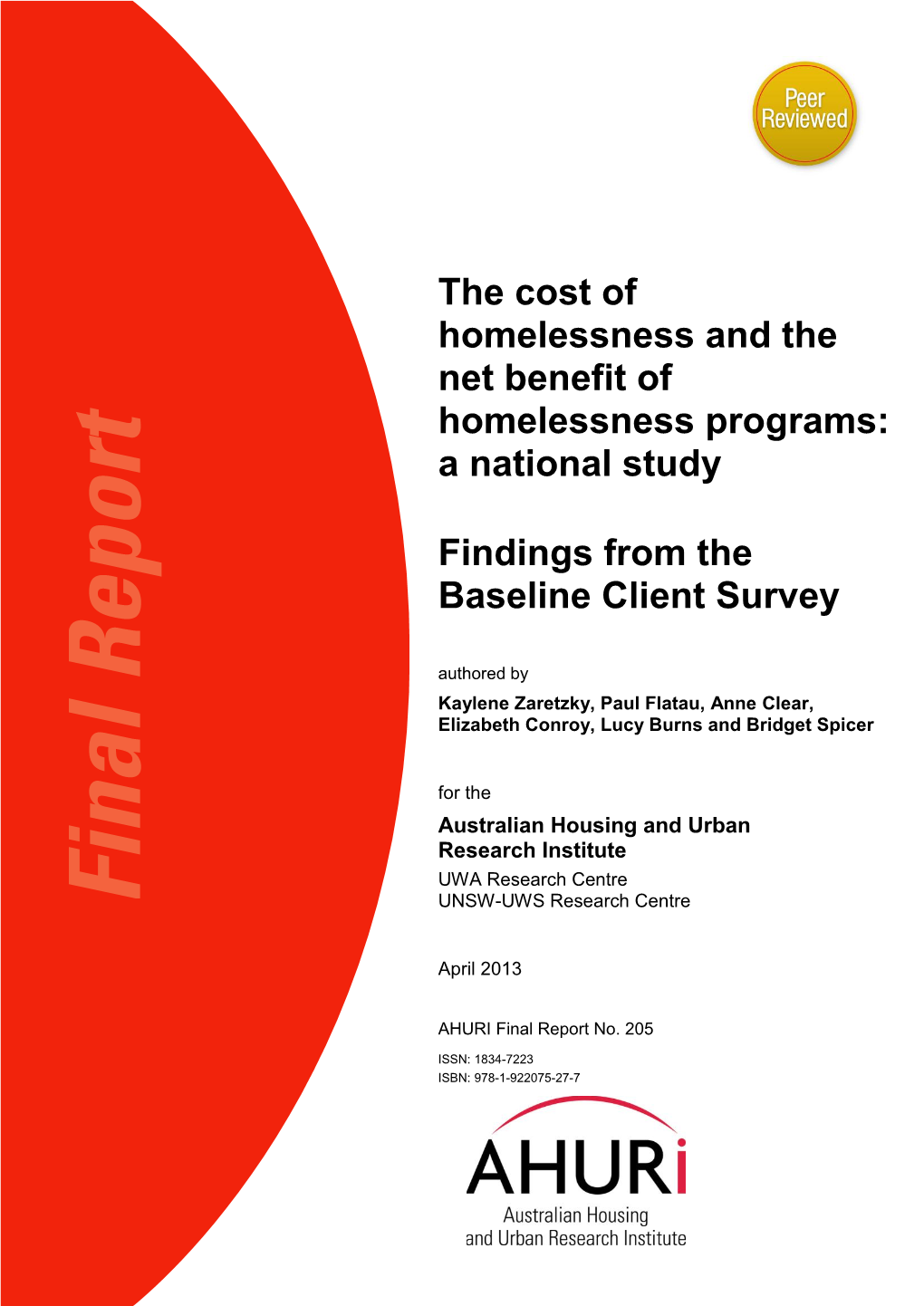 Cost of Homelessness and the Net Benefit of Homelessness Programs: a National Study