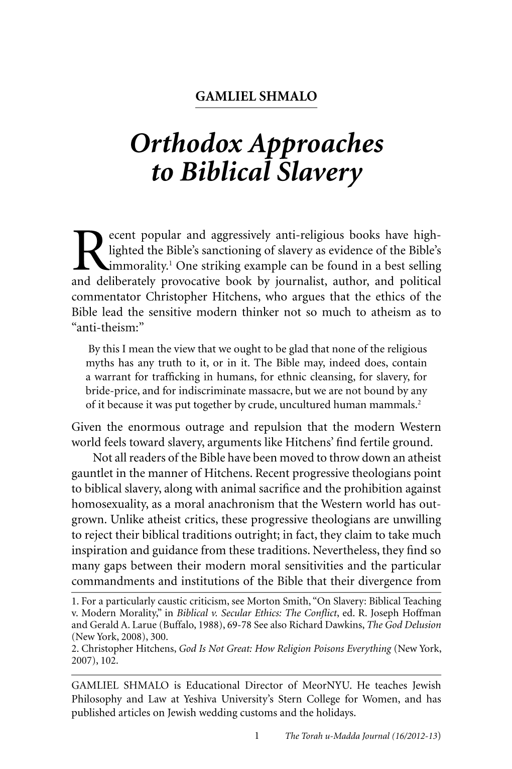 Orthodox Approaches to Biblical Slavery