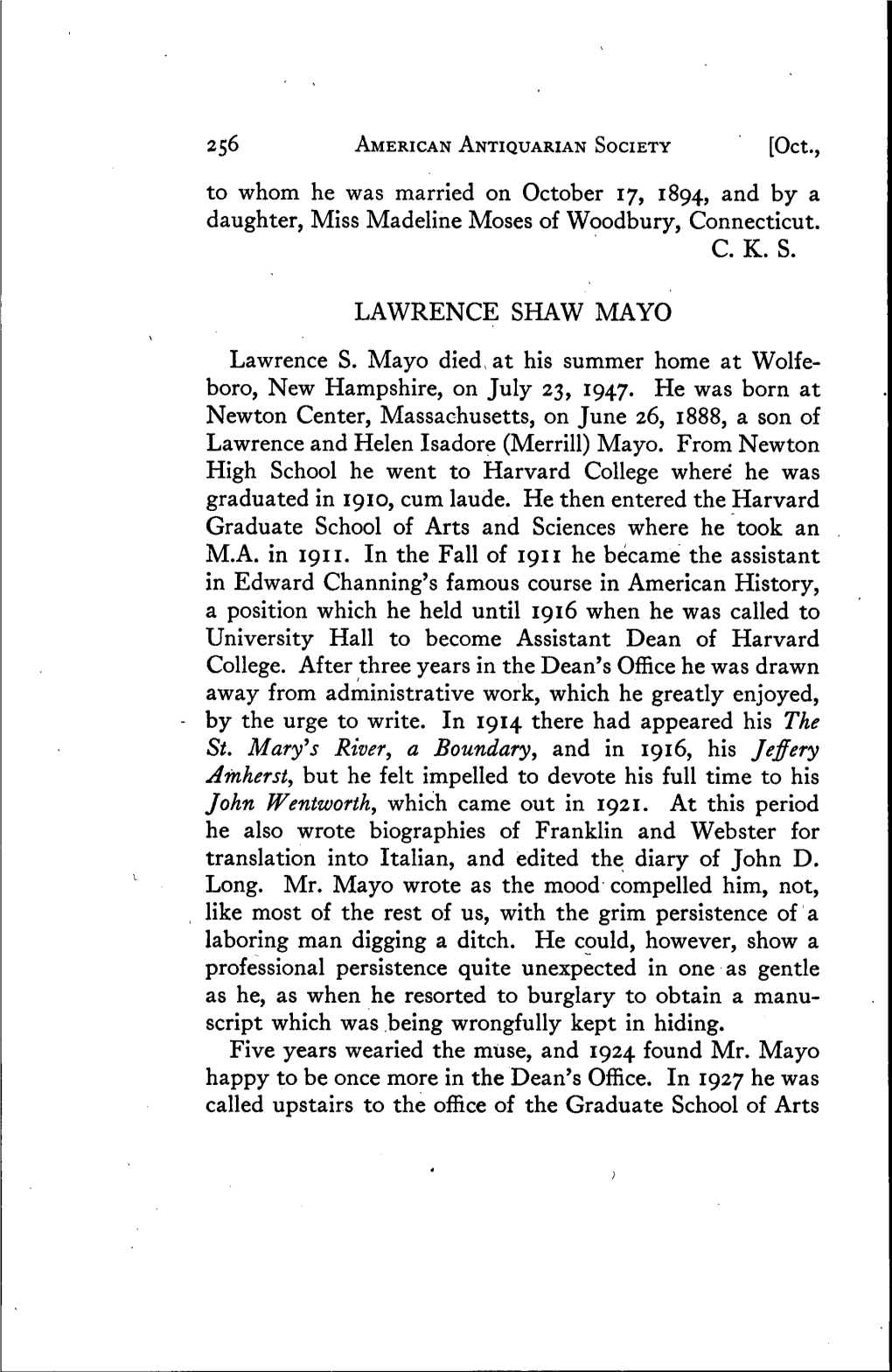 To Whom He Was Married on October 17, 1894, and by a Daughter. Miss Madeline Moses of Woodbury, Connecticut. C. K. S. LAWRENCE S