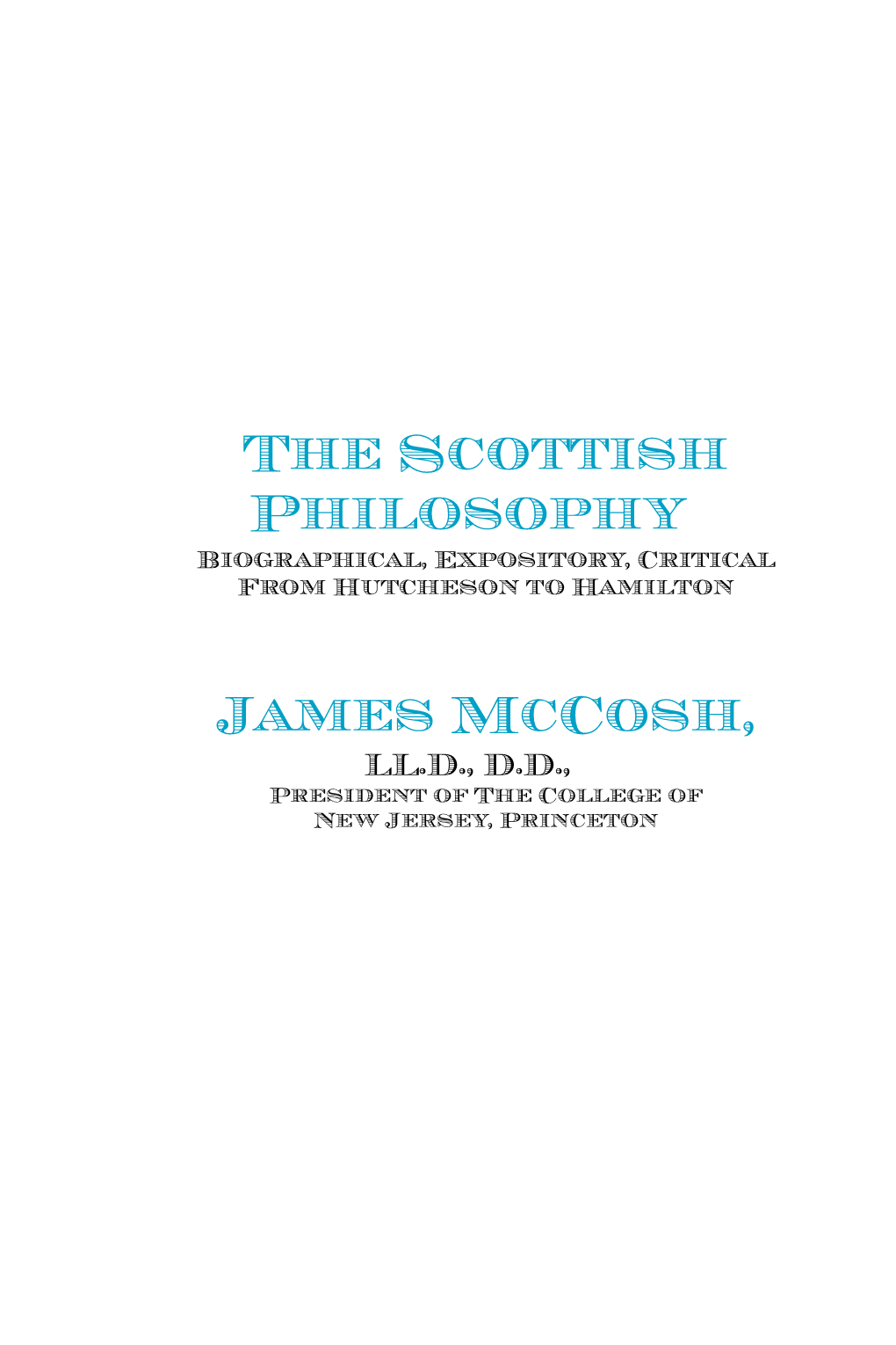 The Scottish Philosophy James Mccosh