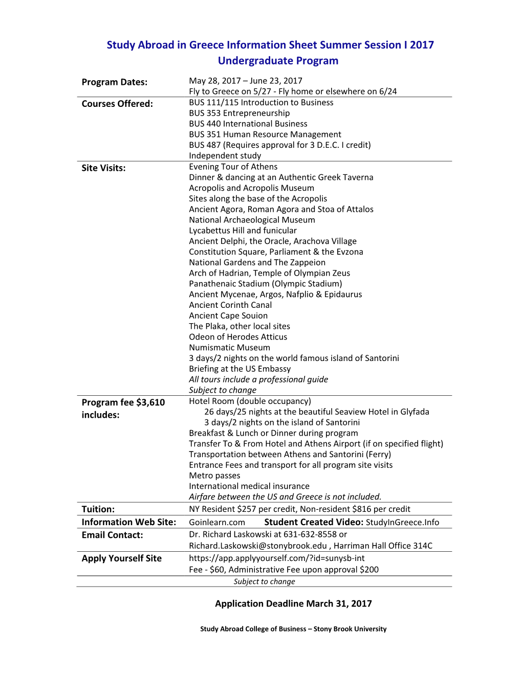 Study Abroad in Greece Information Sheet Summer Session I 2017 Undergraduate Program