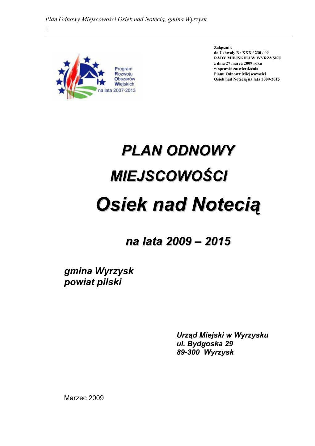 Osiek Nad Notecią, Gmina Wyrzysk 1