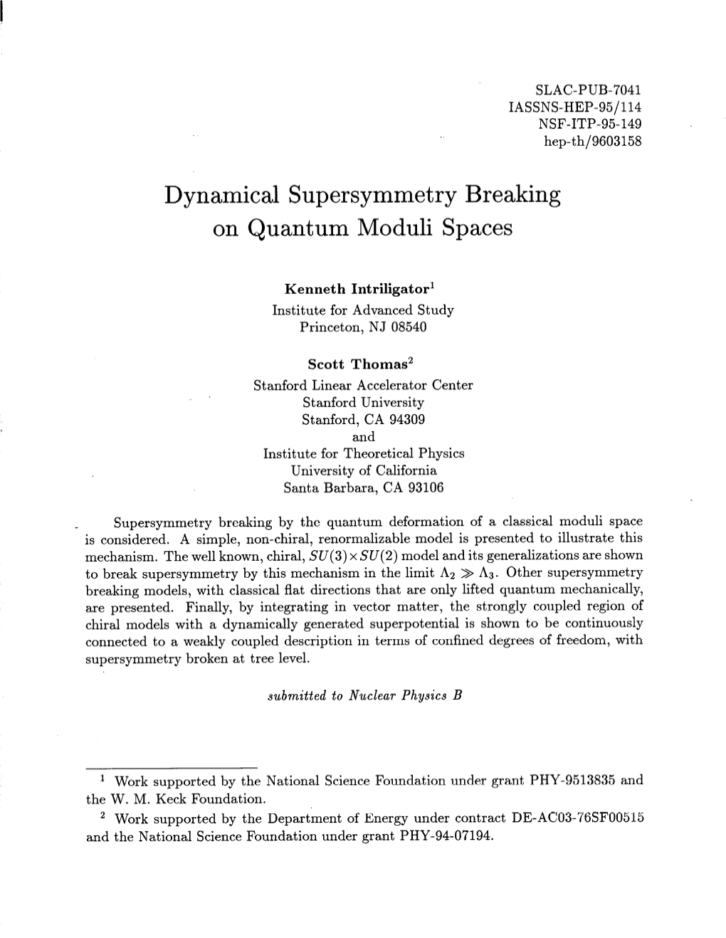 Dynamical Supersymmetry Breaking on Quantum Moduli Spaces