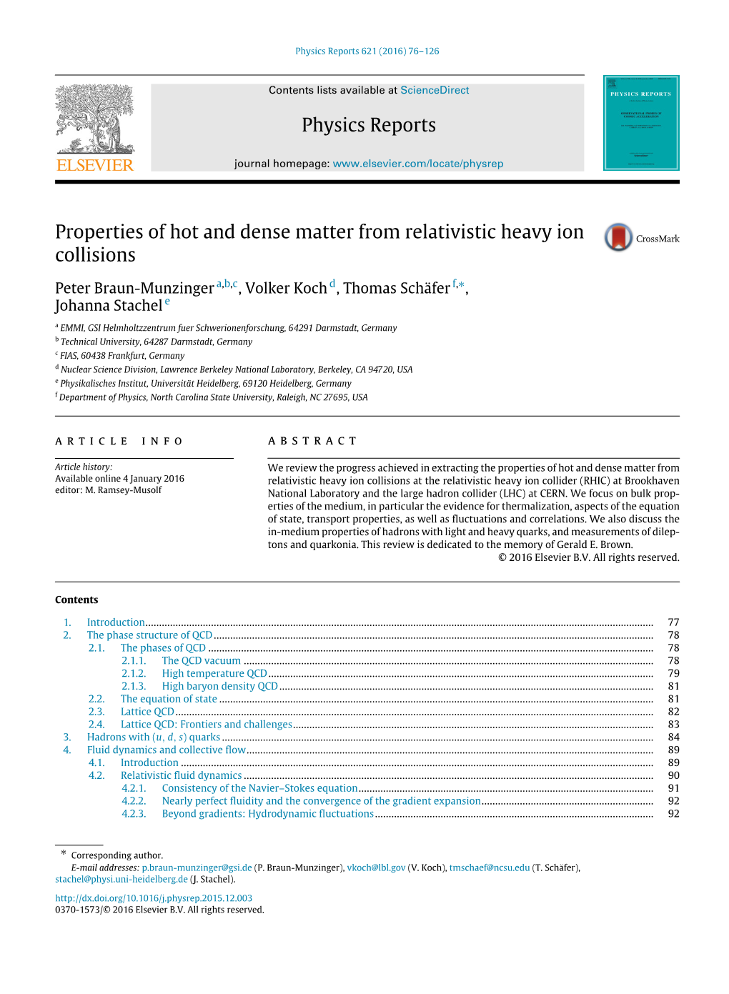 Properties of Hot and Dense Matter from Relativistic Heavy Ion Collisions