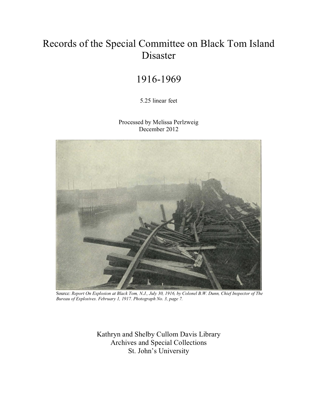 Black Tom Island Explosion Occurred Off the Coast of New Jersey on July 30, 1916