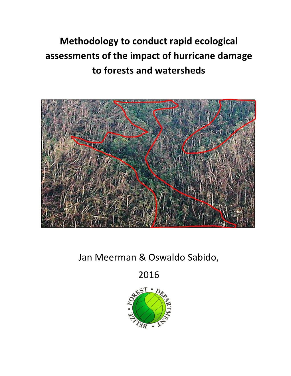 2016: Methodology to Conduct Rapid Ecological Assessments of The