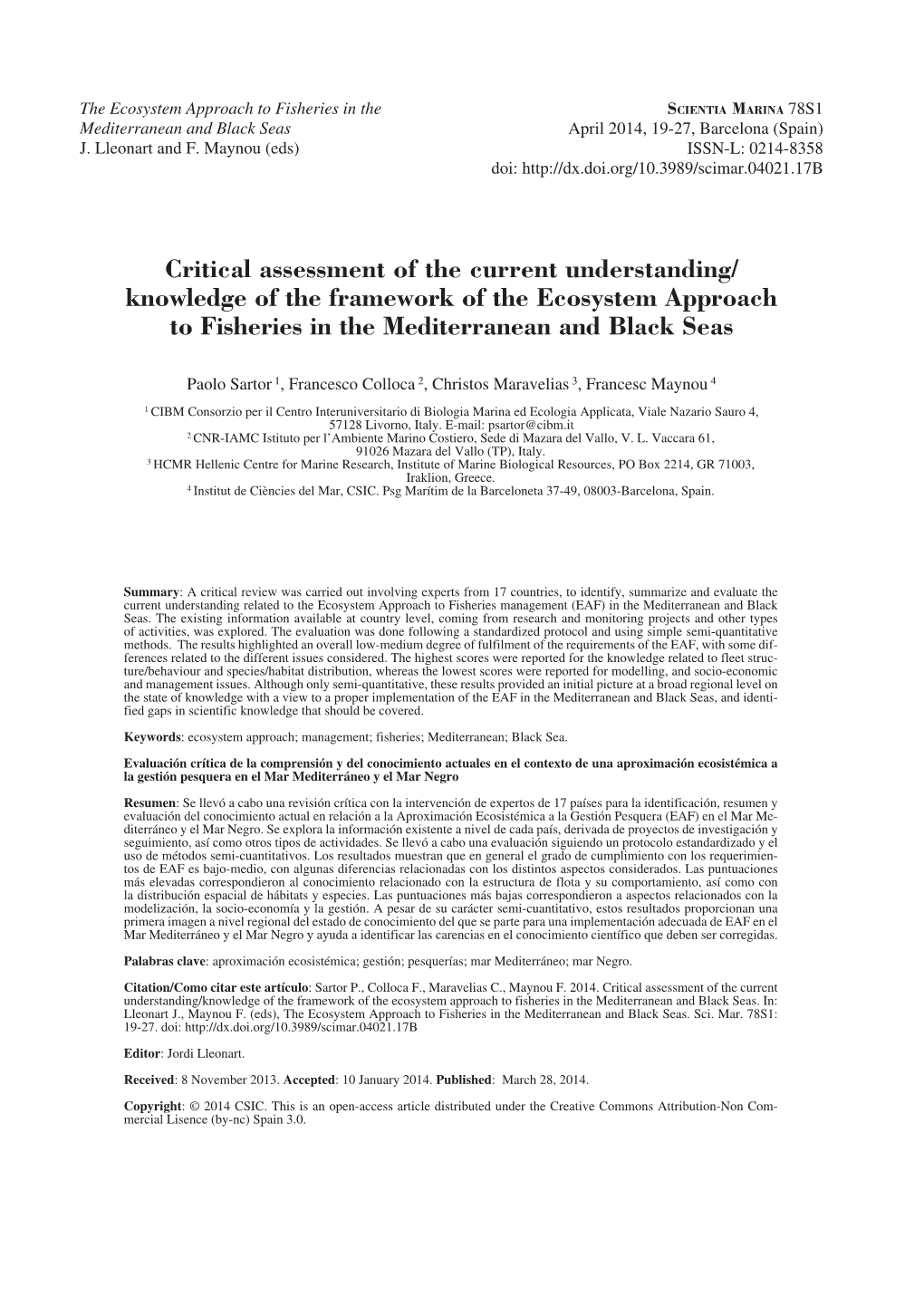 Critical Assessment of the Current Understanding/ Knowledge of the Framework of the Ecosystem Approach to Fisheries in the Mediterranean and Black Seas