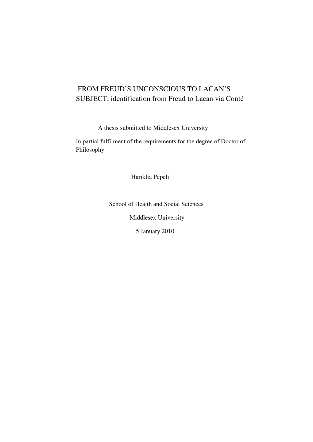 FROM FREUD's UNCONSCIOUS to LACAN's SUBJECT, Identification from Freud to Lacan Via Conté