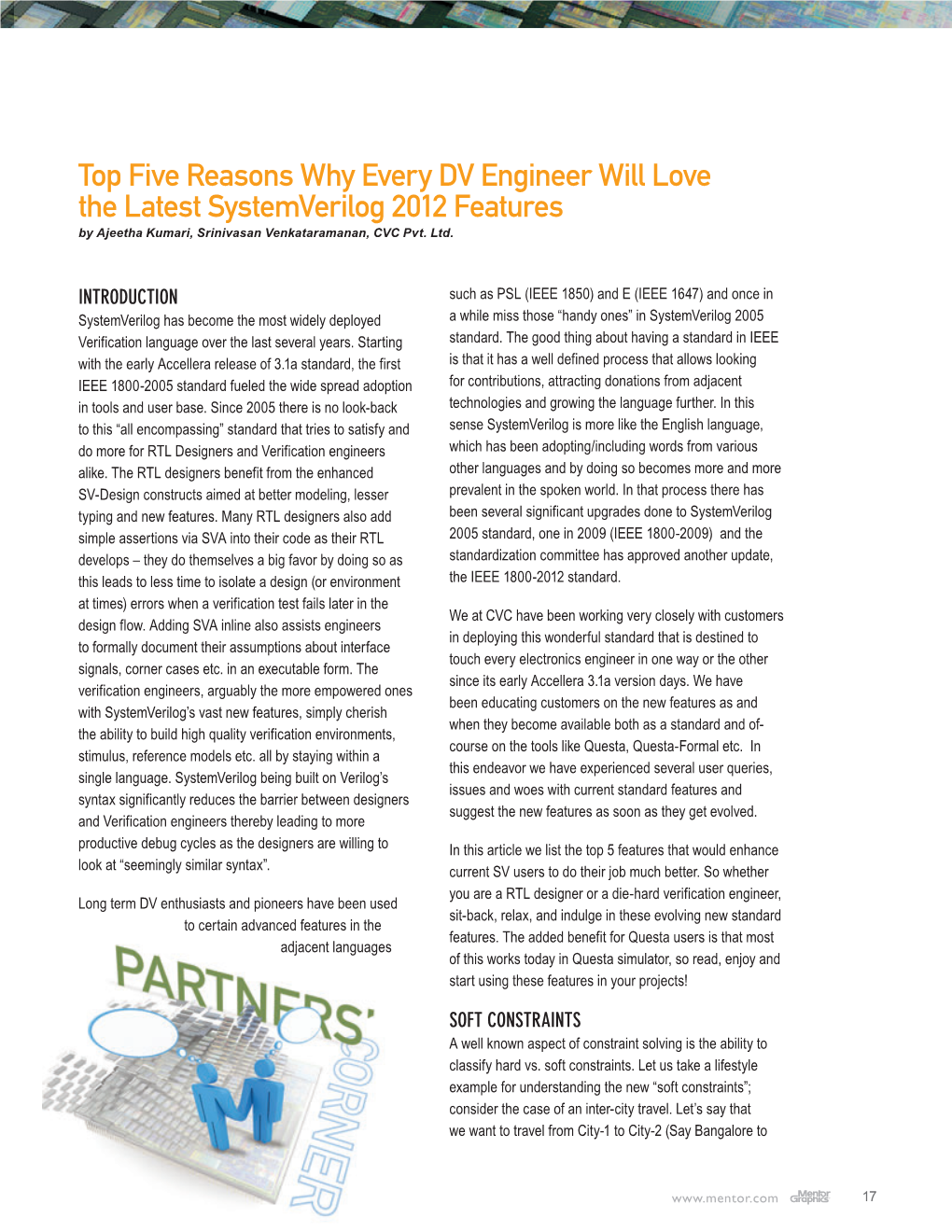 Top Five Reasons Why Every DV Engineer Will Love the Latest Systemverilog 2012 Features by Ajeetha Kumari, Srinivasan Venkataramanan, CVC Pvt