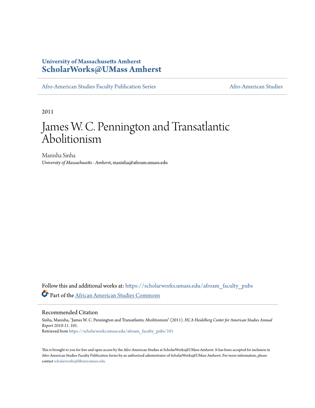 James W. C. Pennington and Transatlantic Abolitionism Manisha Sinha University of Massachusetts - Amherst, Masinha@Afroam.Umass.Edu